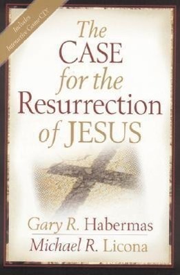 Cover: 9780825427886 | The Case for the Resurrection of Jesus | Gary R. Habermas (u. a.)
