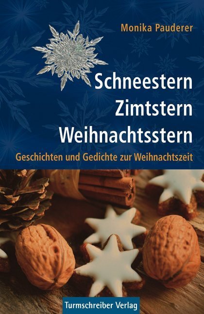 Cover: 9783938575512 | Schneestern, Zimtstern, Weihnachtsstern | Monika Pauderer | Buch