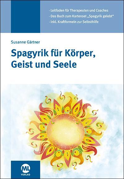 Cover: 9783964744852 | Spagyrik für Körper, Geist und Seele (Phönix) | Susanne Gärtner | Buch