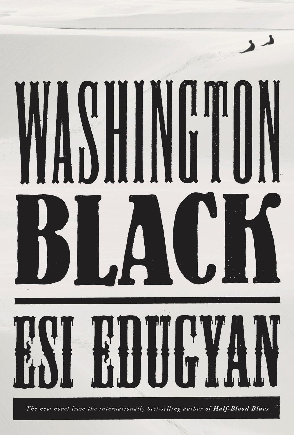 Cover: 9781524711443 | Washington Black | A novel | Esi Edugyan | Kartoniert / Broschiert