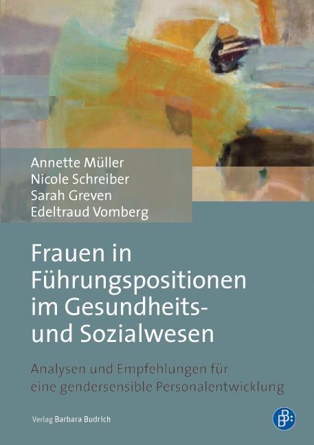 Cover: 9783847407836 | Frauen in Führungspositionen im Gesundheits- und Sozialwesen | Müller