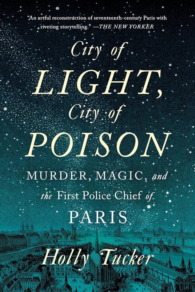 Cover: 9780393355437 | City of Light, City of Poison | Holly Tucker | Taschenbuch | Englisch