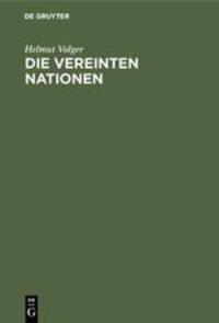Cover: 9783486229097 | Die Vereinten Nationen | Helmut Volger | Buch | XII | Deutsch | 1994