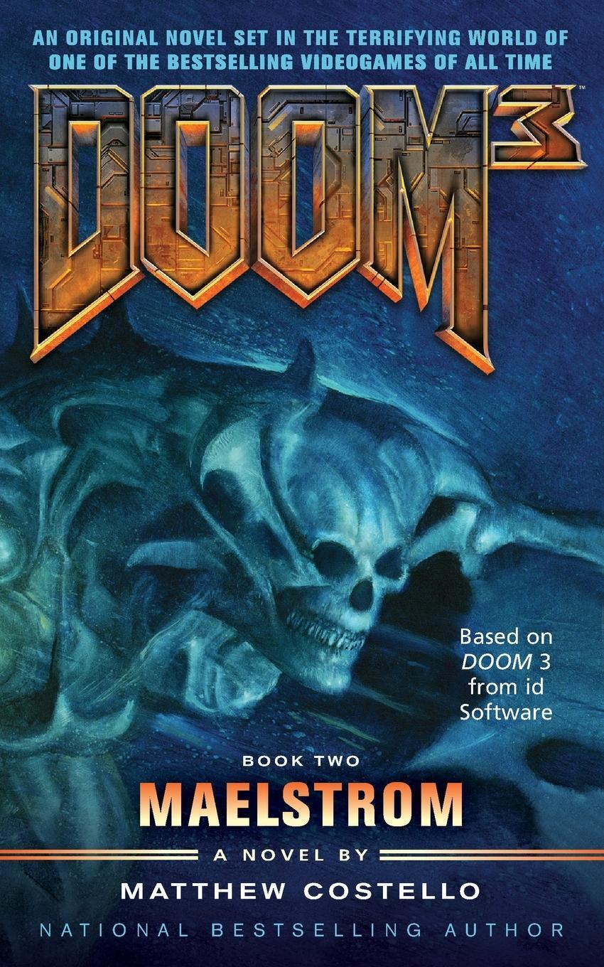 Cover: 9781501102837 | Doom 3 | Maelstrom | Matthew Costello | Taschenbuch | Paperback | 2014