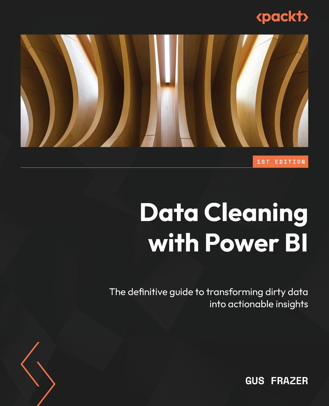 Cover: 9781805126409 | Data Cleaning with Power BI | Gus Frazer | Taschenbuch | Paperback