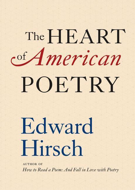 Cover: 9781598537260 | The Heart of American Poetry | Edward Hirsch | Buch | Englisch | 2022