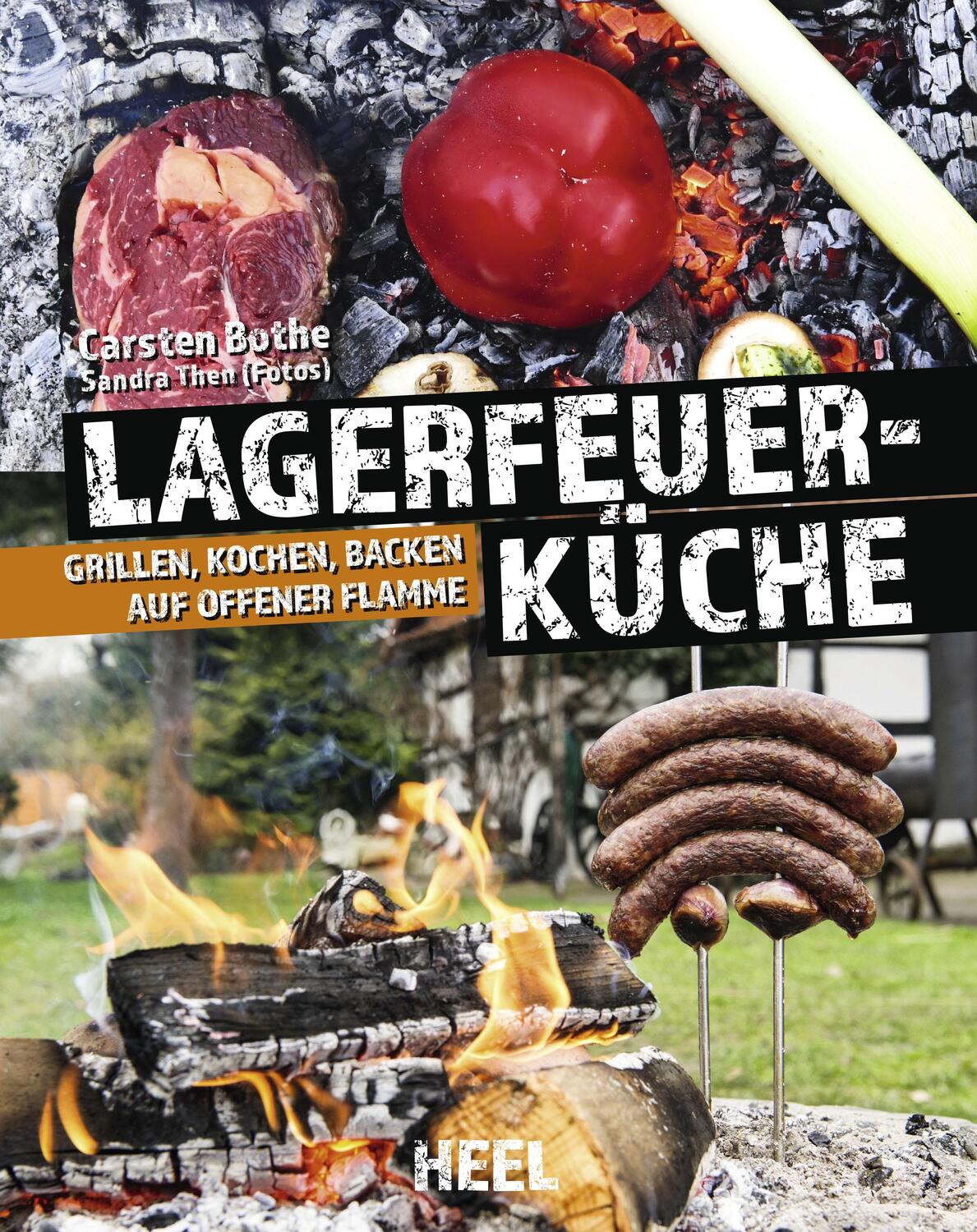 Cover: 9783958438743 | Lagerfeuerküche | Grillen, Kochen, Backen auf offener Flamme | Bothe
