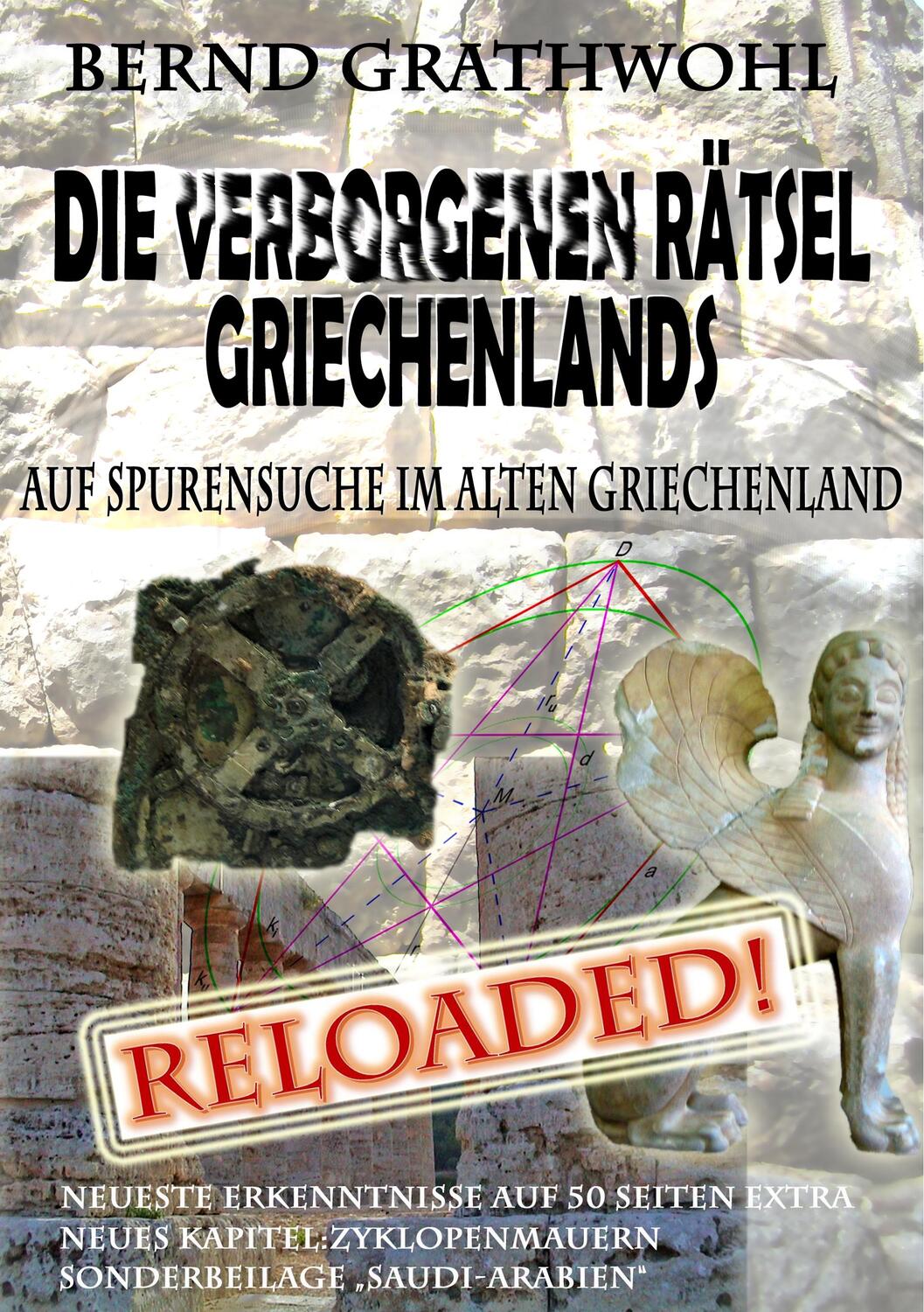 Cover: 9783732245482 | Die verborgenen Rätsel Griechenlands | Bernd Grathwohl | Taschenbuch