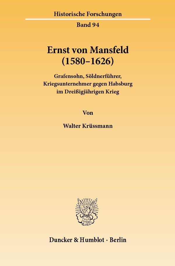 Cover: 9783428133215 | Ernst von Mansfeld (1580-1626) | Walter Krüssmann | Taschenbuch | 2010