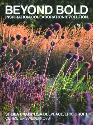 Cover: 9780977787586 | Beyond Bold: Inspiration, Collaboration, Evolution | Groft (u. a.)