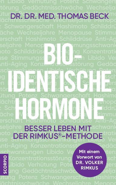 Cover: 9783958032767 | Bio-identische Hormone | Thomas Beck | Taschenbuch | Deutsch | 2020