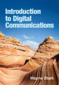 Cover: 9781009220811 | Introduction to Digital Communications | Wayne Stark | Buch | Gebunden