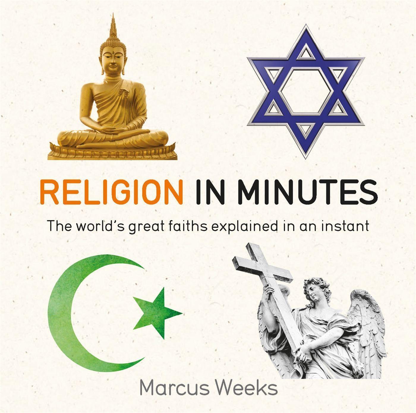 Cover: 9781786481252 | Religion in Minutes: The World's Great Faiths Explained in an Instant