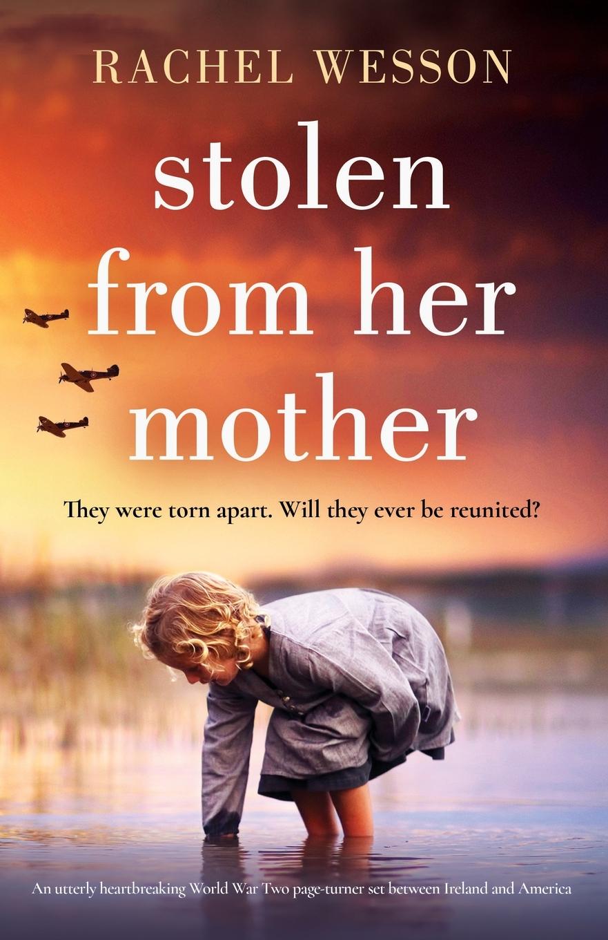 Cover: 9781803140919 | Stolen from Her Mother | Rachel Wesson | Taschenbuch | Englisch | 2022