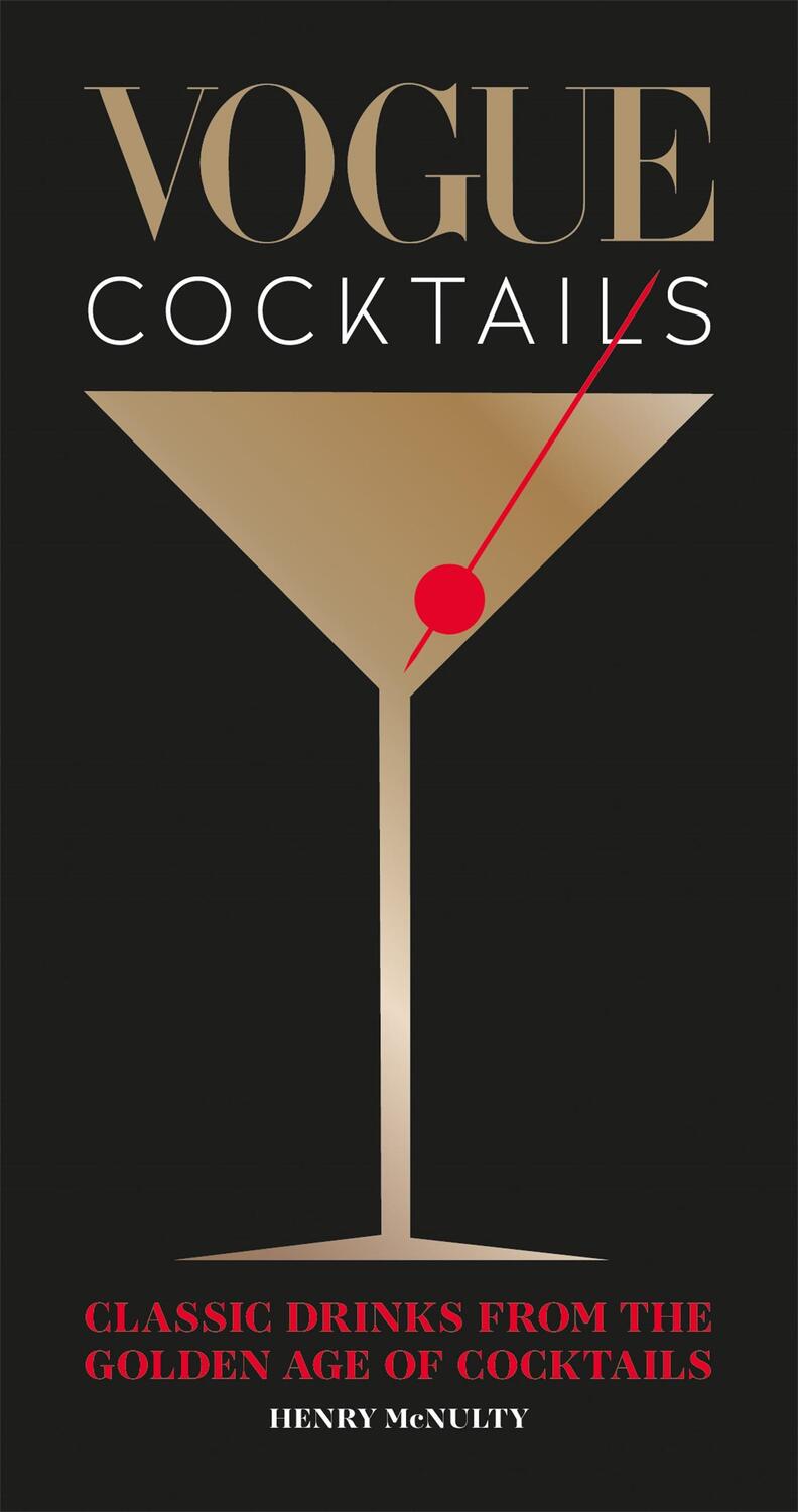 Cover: 9781840917888 | Vogue Cocktails | Classic drinks from the golden age of cocktails