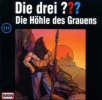 Cover: 743219911124 | 111/Die Höhle des Grauens | Die Drei ??? | Audio-CD | 2003