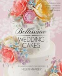 Cover: 9781905113521 | Mansey, H: Bellissimo Wedding Cakes | Helen Mansey | Buch | Gebunden