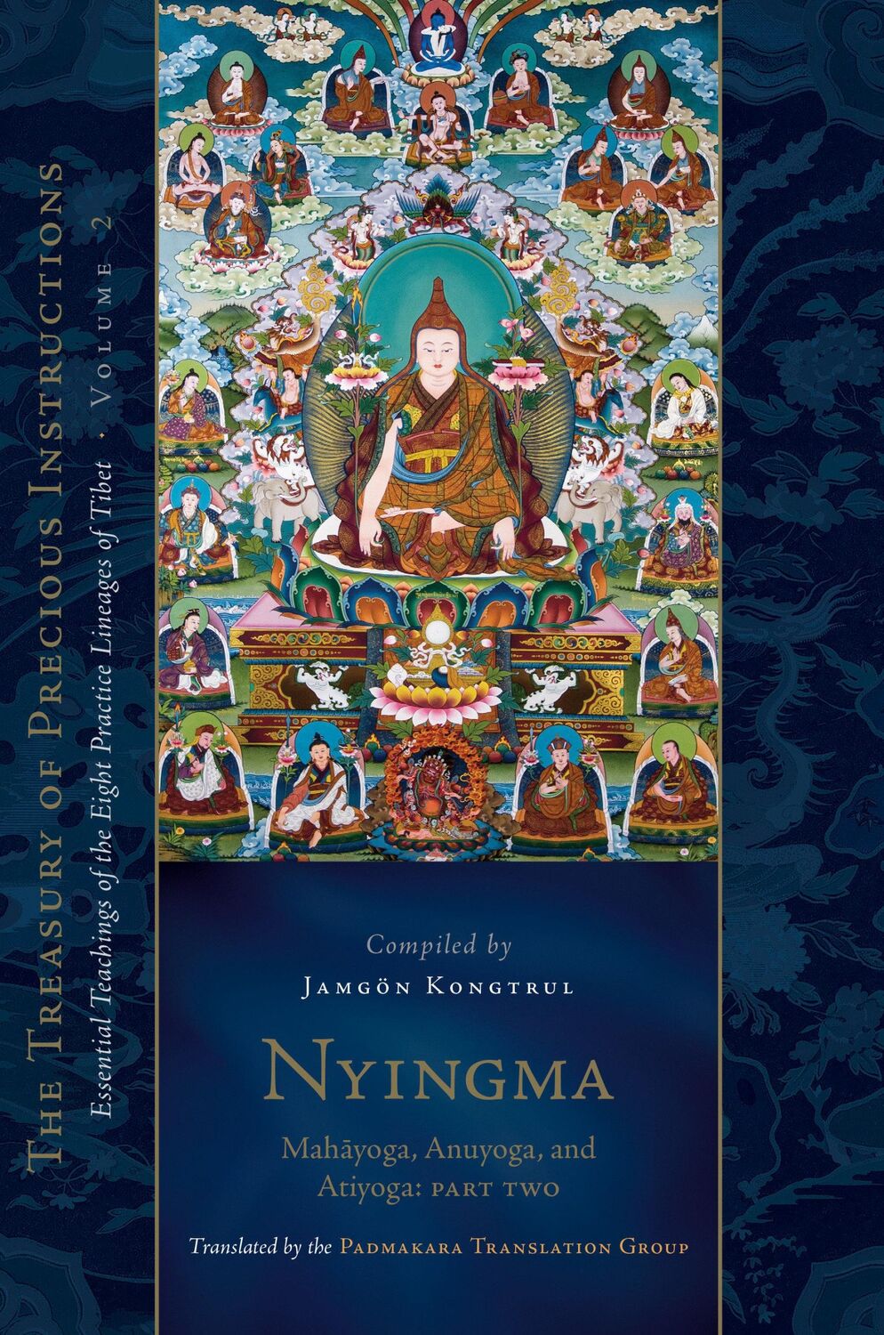 Cover: 9781645472926 | Nyingma: Mahayoga, Anuyoga, and Atiyoga, Part Two | Taye (u. a.)