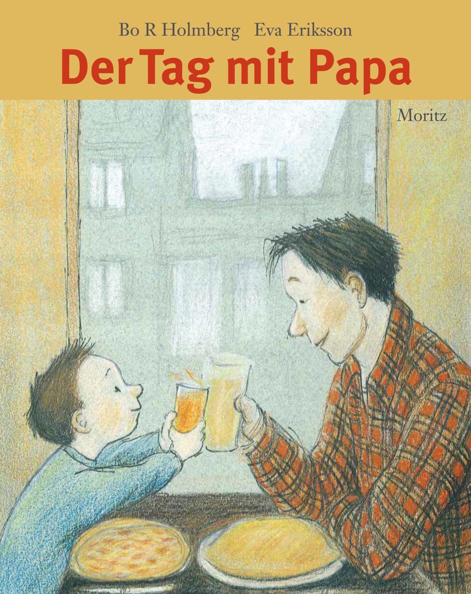 Cover: 9783895654237 | Der Tag mit Papa | Bo R. Holmberg (u. a.) | Buch | 32 S. | Deutsch