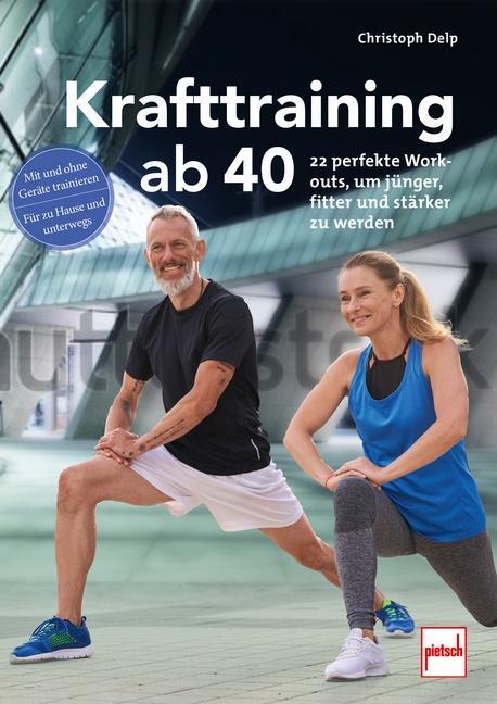 Cover: 9783613509559 | Krafttraining ab 40 | Christoph Delp | Taschenbuch | 176 S. | Deutsch
