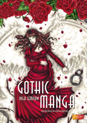 Cover: 9783938467251 | Gothic Manga | Für Anfänger und Fortgeschrittene | Inga Semisow | Buch
