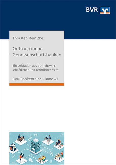 Cover: 9783871512933 | Outsourcing in Genossenschaftsbanken | Thorsten Reinicke | Taschenbuch