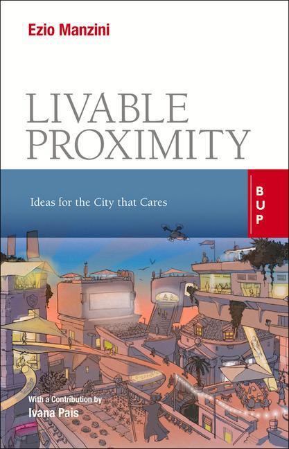 Cover: 9788831322386 | Livable Proximity: Ideas for the City That Cares | Ezio Manzini | Buch