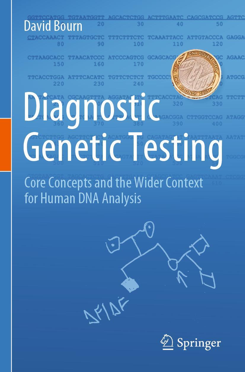 Cover: 9783030855123 | Diagnostic Genetic Testing | David Bourn | Taschenbuch | xxii | 2022