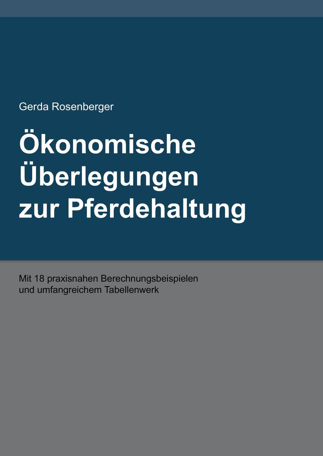 Cover: 9783734507496 | Ökonomische Überlegungen zur Pferdehaltung | Gerda Rosenberger | Buch