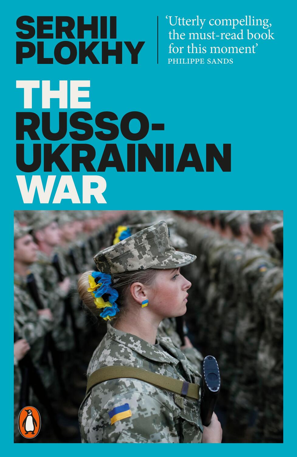 Cover: 9781802061789 | The Russo-Ukrainian War | From the bestselling author of Chernobyl