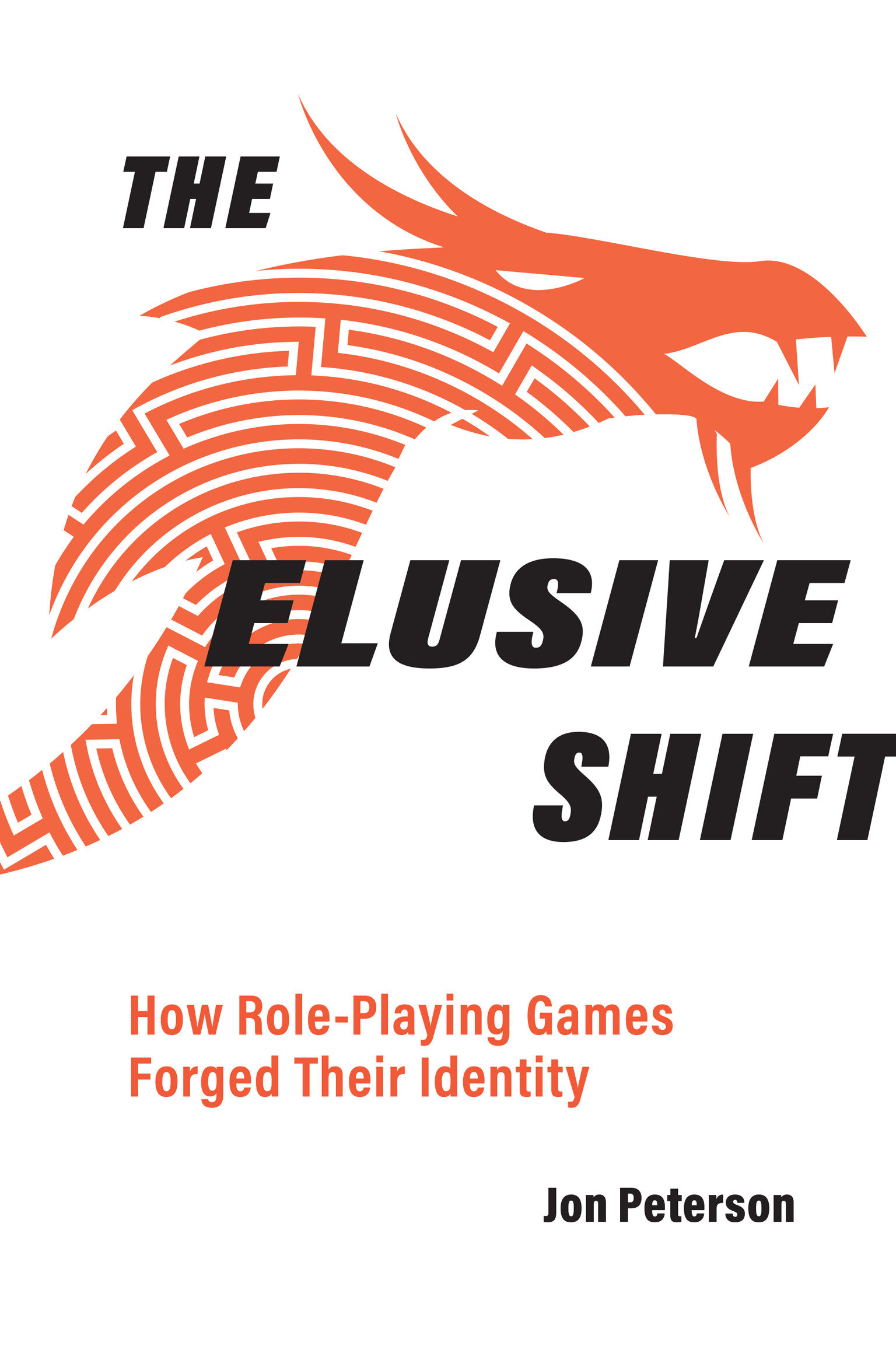 Cover: 9780262544900 | The Elusive Shift | How Role-Playing Games Forged Their Identity