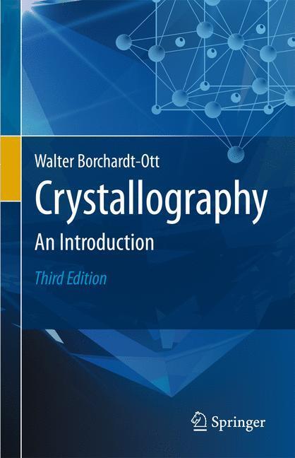 Cover: 9783642164514 | Crystallography | An Introduction | Walter Borchardt-Ott | Taschenbuch