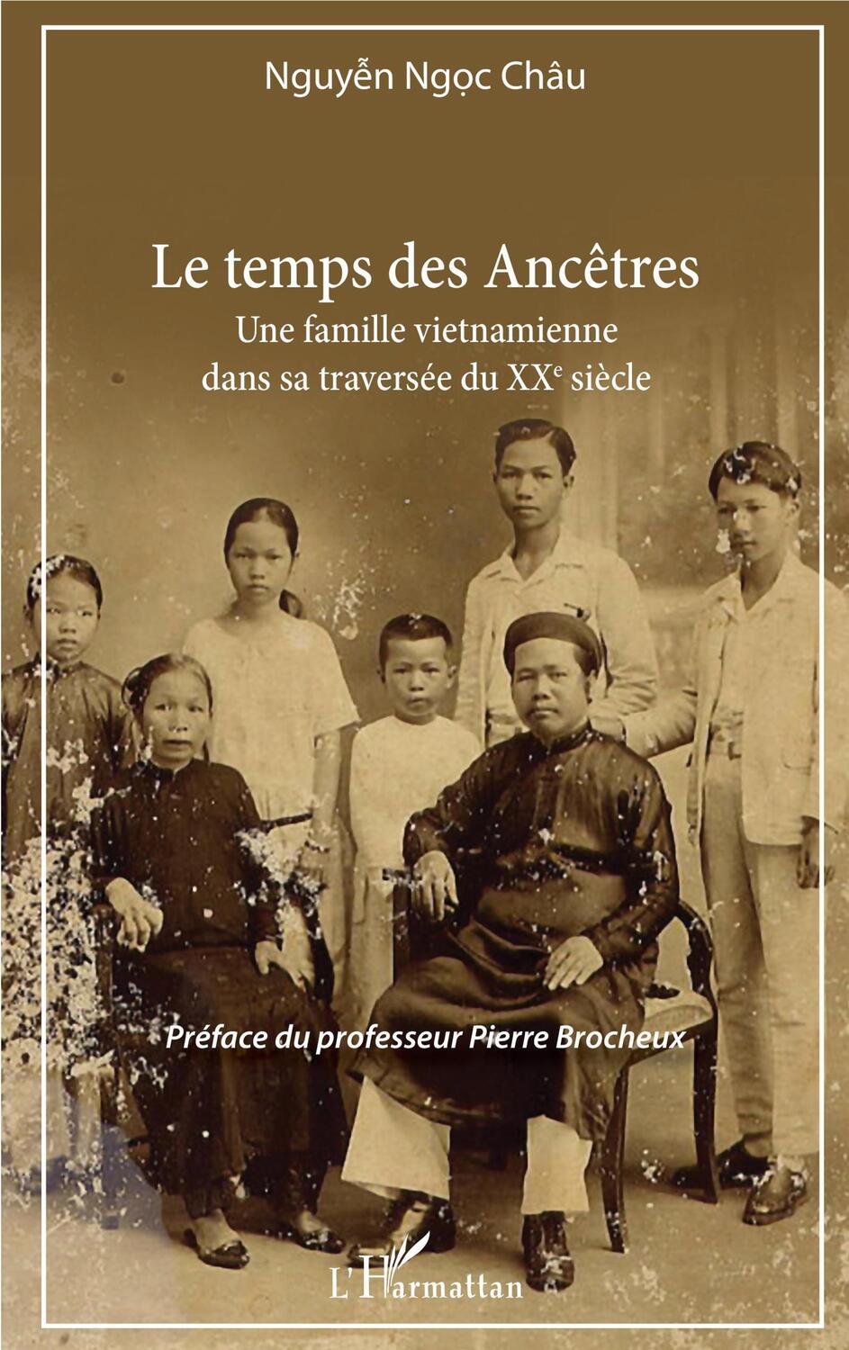Cover: 9782343140834 | Le temps des Ancêtres | Châu Nguyen Ngoc | Taschenbuch | Paperback