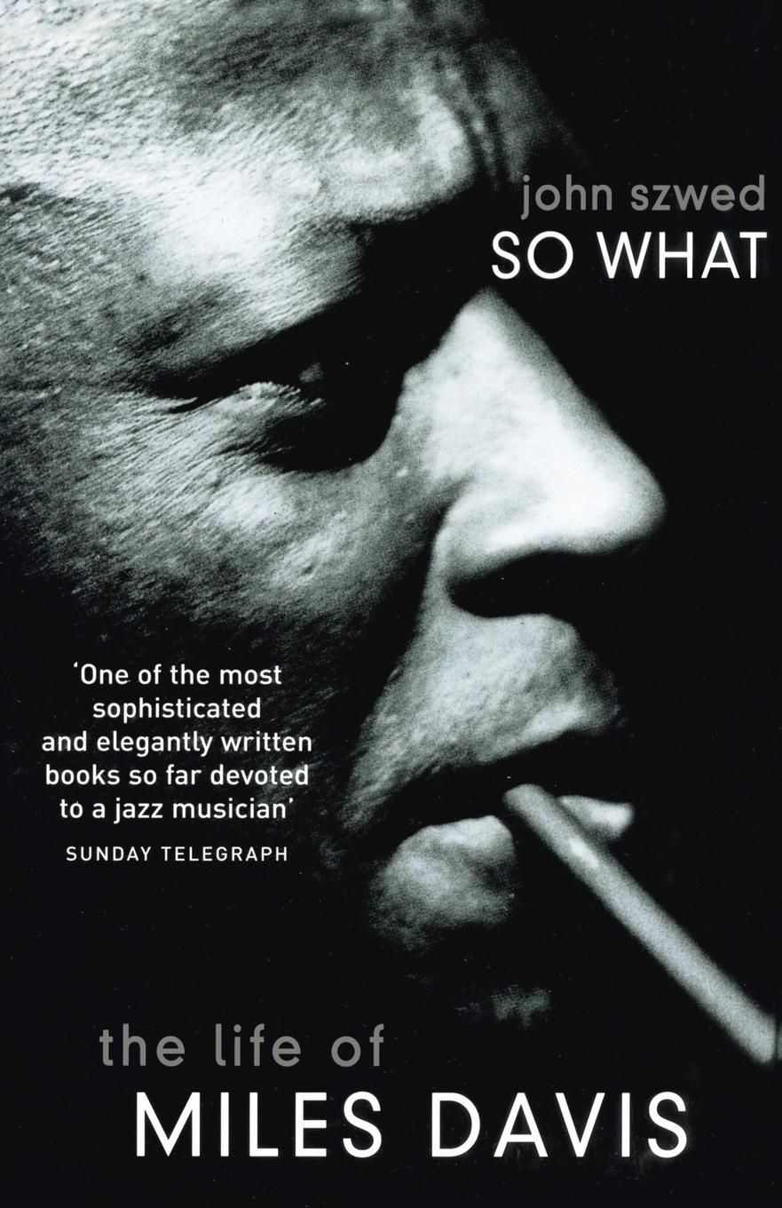 Cover: 9780099281832 | So What | John Szwed | Taschenbuch | Kartoniert / Broschiert | 2003