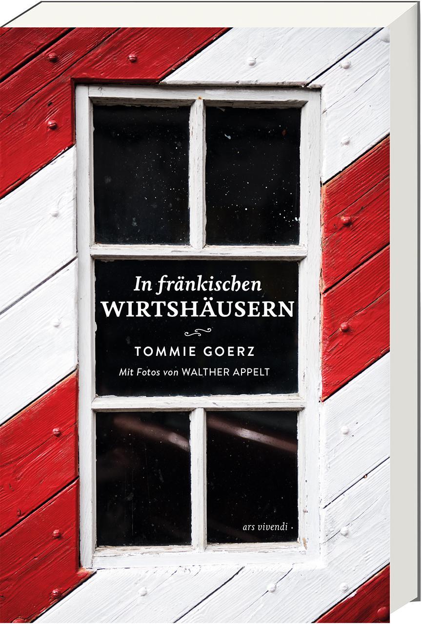 Cover: 9783747200926 | In fränkischen Wirtshäusern | Tommie Goerz | Buch | 290 S. | Deutsch