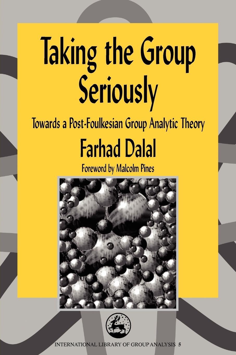 Cover: 9781853026423 | Taking the Group Seriously | Farhad Dalal | Taschenbuch | Paperback