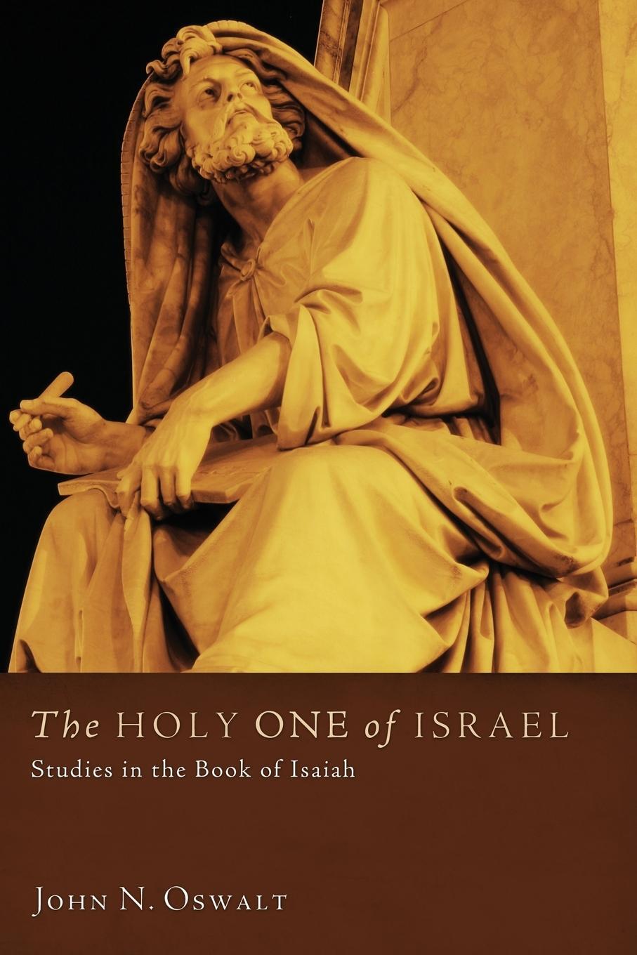 Cover: 9781597526593 | The Holy One of Israel | John N. Oswalt | Taschenbuch | Paperback