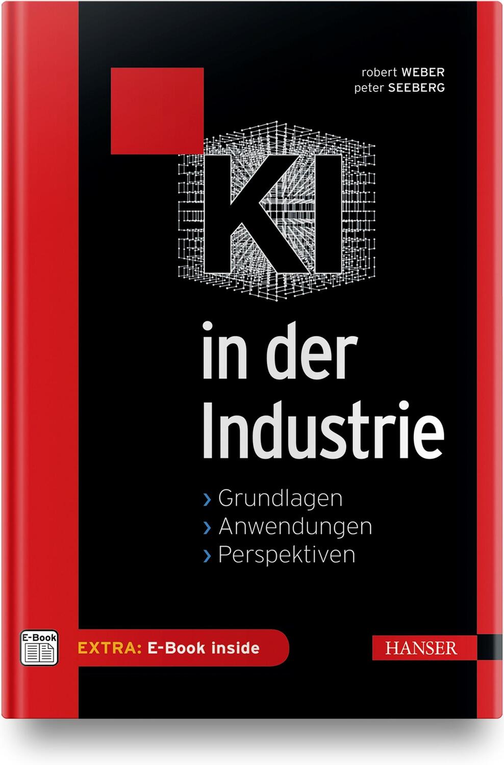 Cover: 9783446463455 | KI in der Industrie | Robert Weber (u. a.) | Bundle | 1 Buch | Deutsch