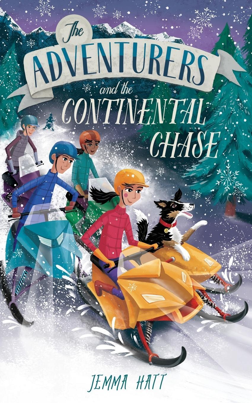 Cover: 9781999364168 | The Adventurers and the Continental Chase | Jemma Hatt | Taschenbuch