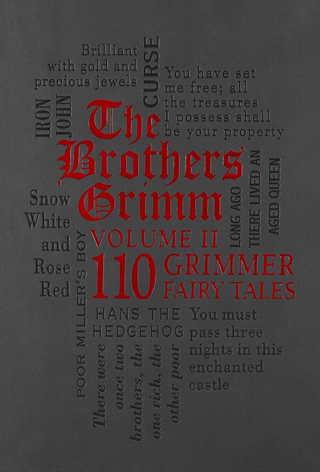 Cover: 9781607107309 | The Brothers Grimm Volume II: 110 Grimmer Fairy Tales | Grimm (u. a.)