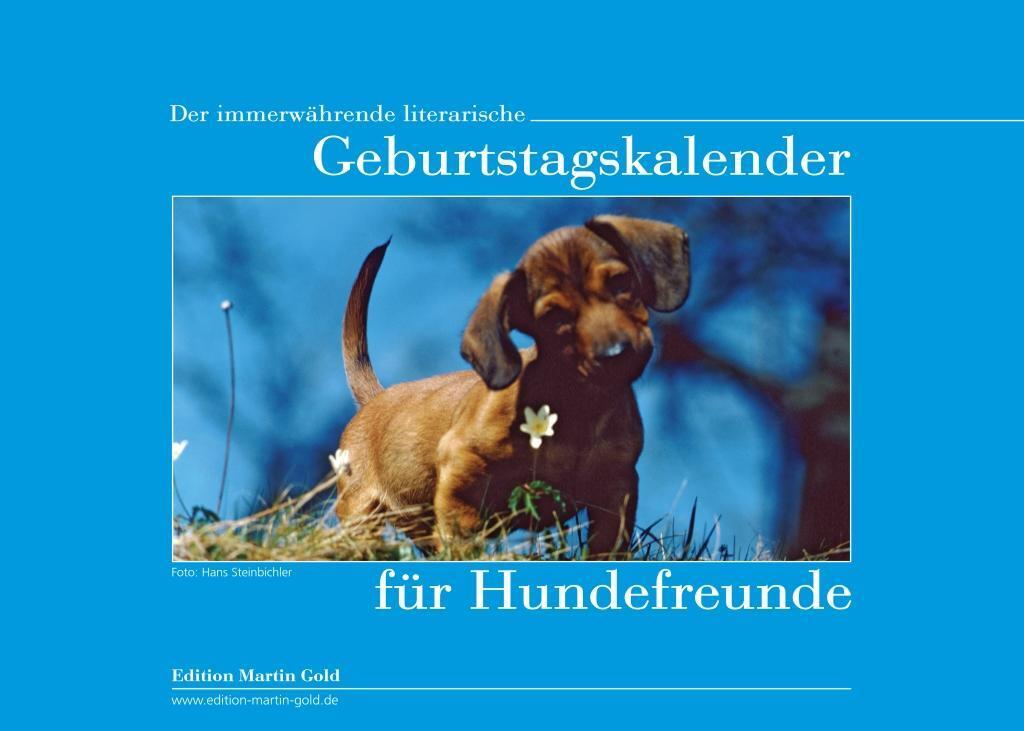 Cover: 9783981783322 | Der immerwährende literarische Geburtstagskalender für Hundefreunde