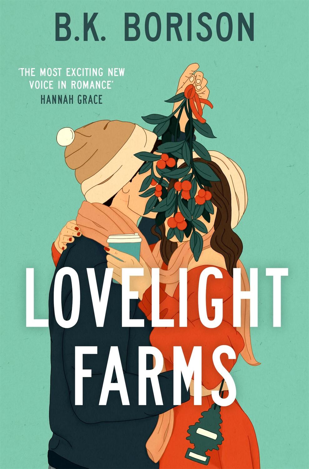 Cover: 9781035028856 | Lovelight Farms | The feel-good friends-to-lovers Romcom | Borison
