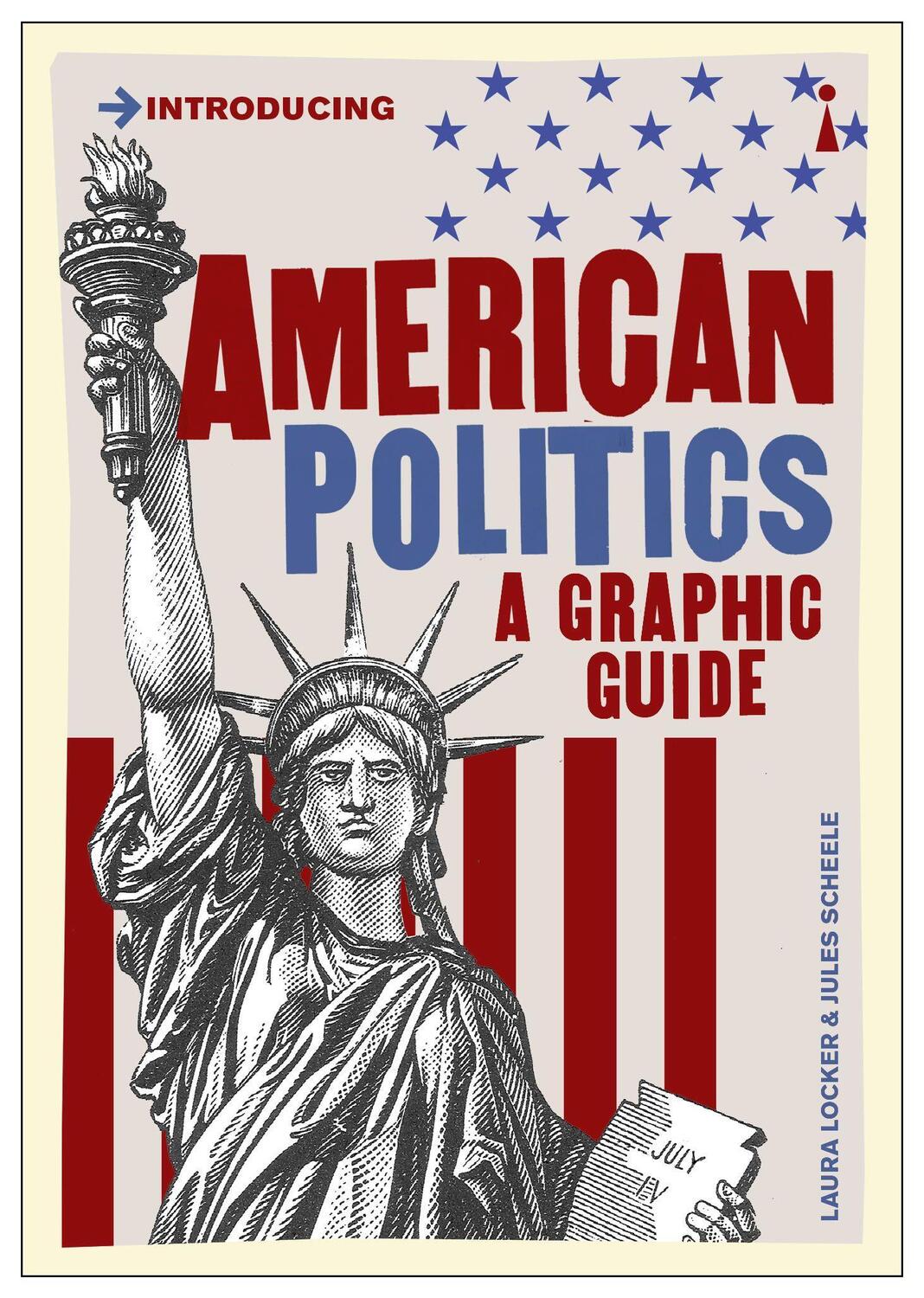 Cover: 9781785786020 | American Politics | A Graphic Guide | Laura Locker | Taschenbuch