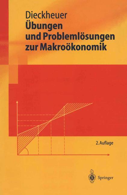 Cover: 9783540407324 | Übungen und Problemlösungen zur Makroökonomik | Gustav Dieckheuer | X