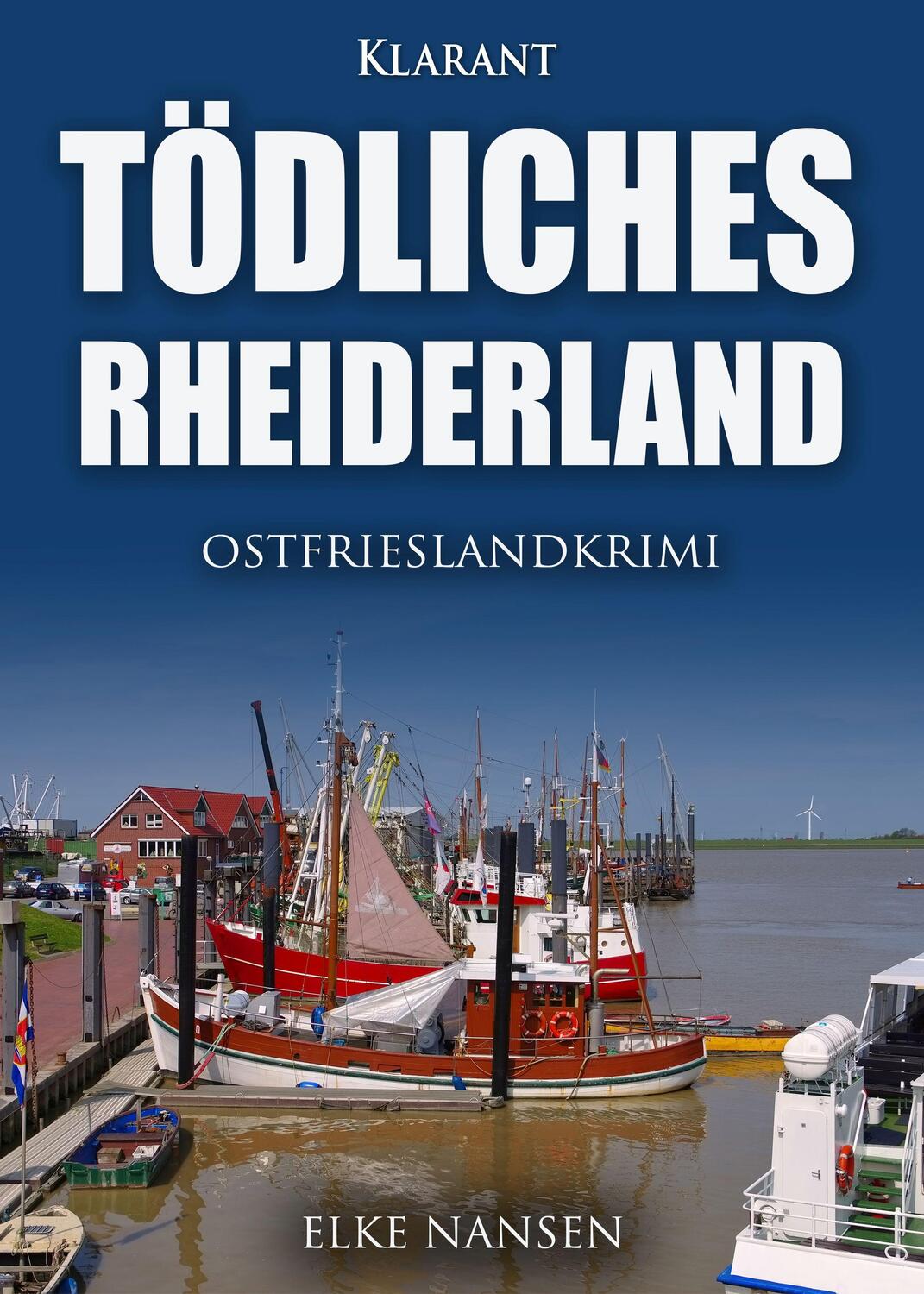 Cover: 9783965864238 | Tödliches Rheiderland. Ostfrieslandkrimi | Elke Nansen | Taschenbuch