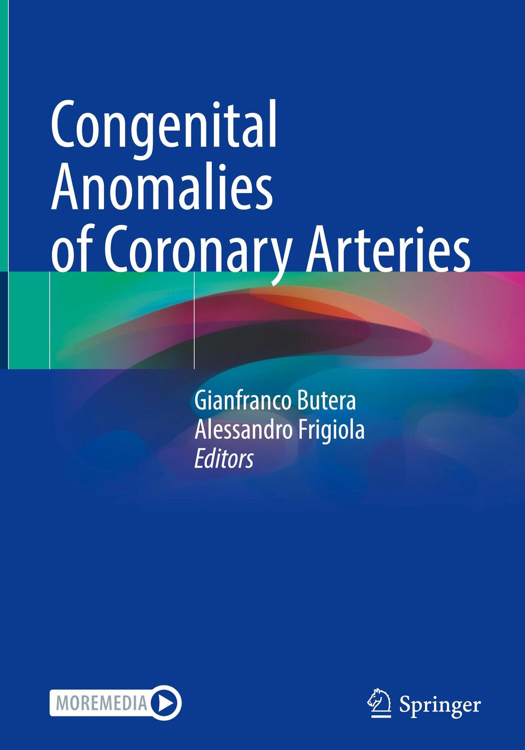 Cover: 9783031369650 | Congenital Anomalies of Coronary Arteries | Frigiola (u. a.) | Buch