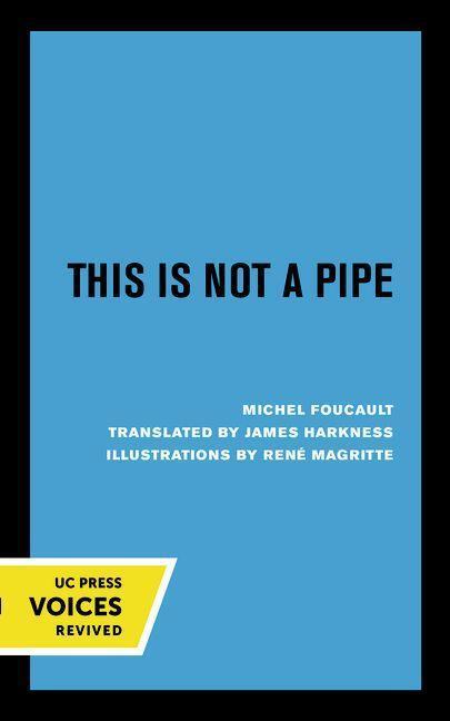 Cover: 9780520236943 | This Is Not a Pipe: Volume 24 | Michel Foucault | Taschenbuch | 2008