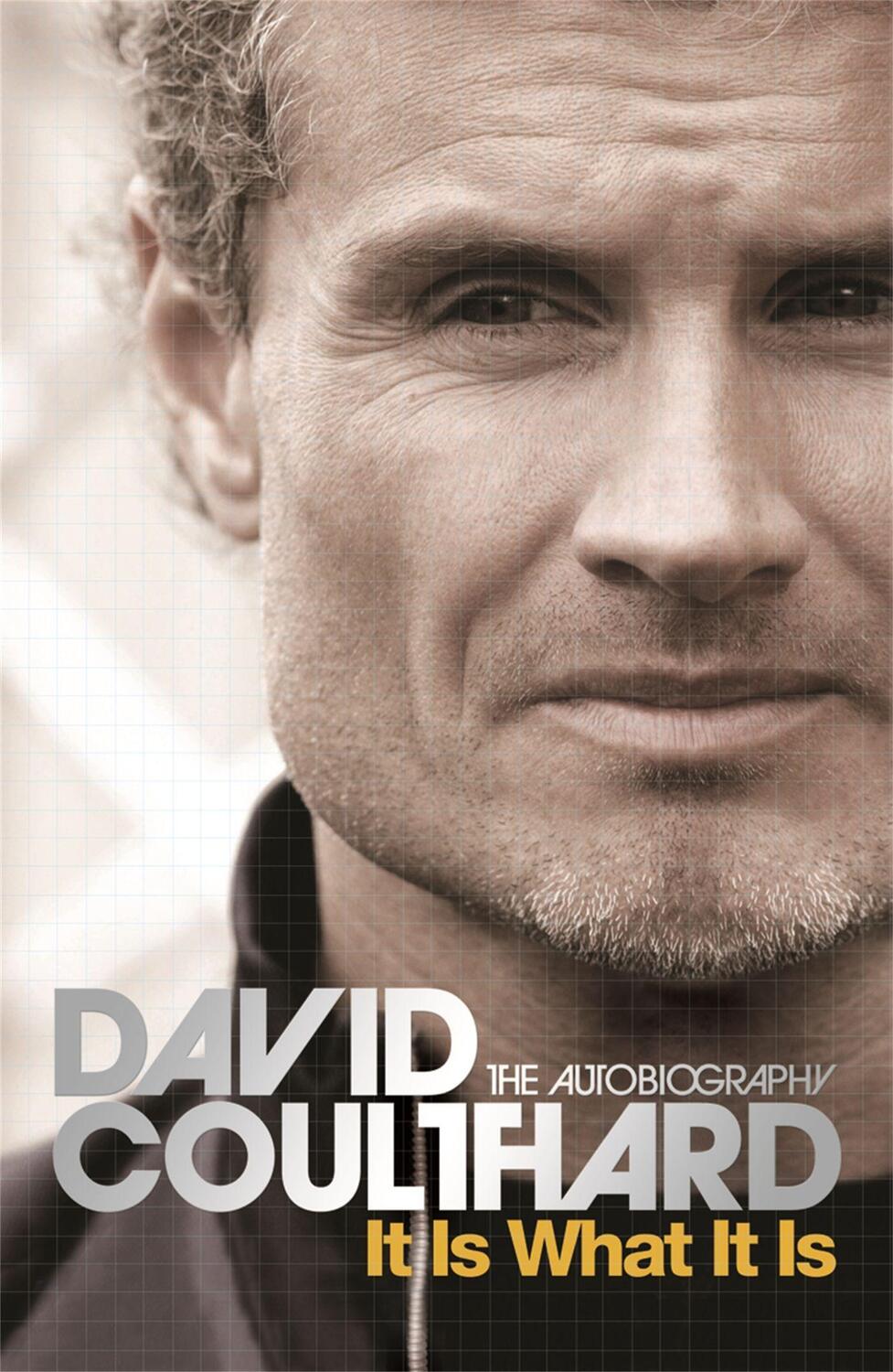 Cover: 9780752893341 | It Is What It Is | The Autobiography | David Coulthard | Taschenbuch