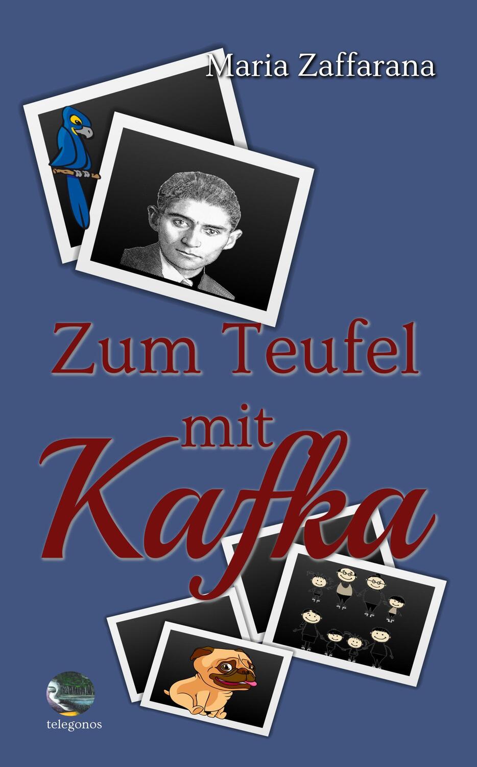 Cover: 9783946762454 | Zum Teufel mit Kafka | Maria Zaffarana | Taschenbuch | Paperback