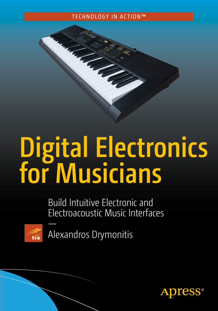 Cover: 9781484215845 | Digital Electronics for Musicians | Alexandros Drymonitis | Buch